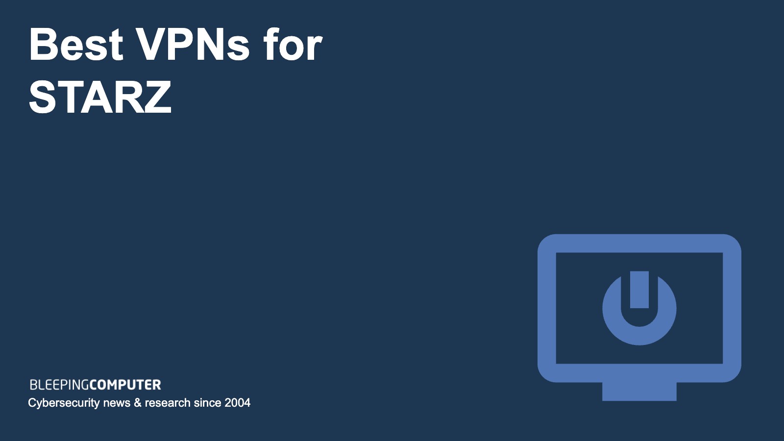 best vpn starz